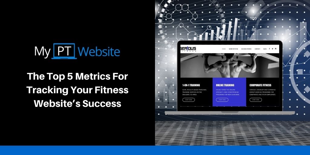The Top 5 Metrics For Tracking Your Fitness Website’s Success