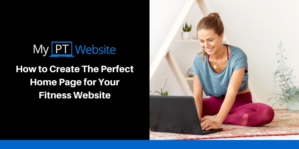 How to Create The Perfect Home Page for Your Fitness Website