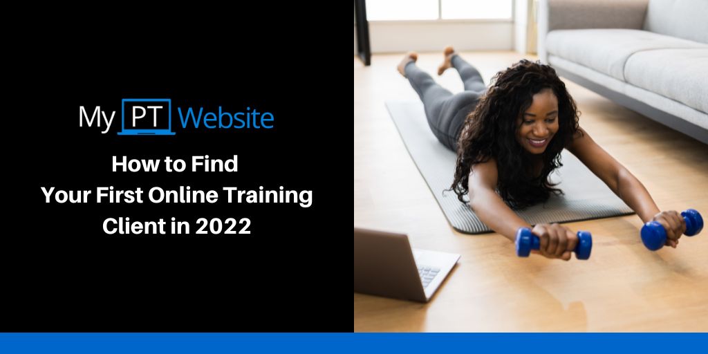 How to Find Your First Online Training Client