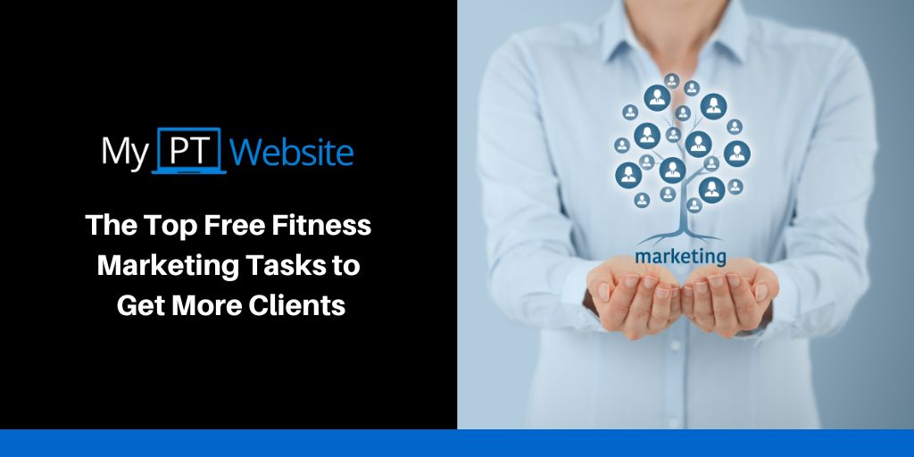The Top Free Fitness Marketing Tasks to Get More Clients